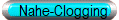   Nahe-Clogging